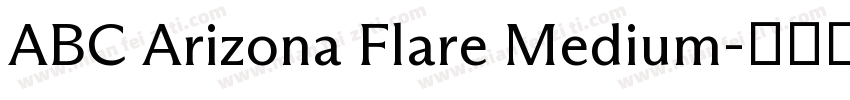 ABC Arizona Flare Medium字体转换